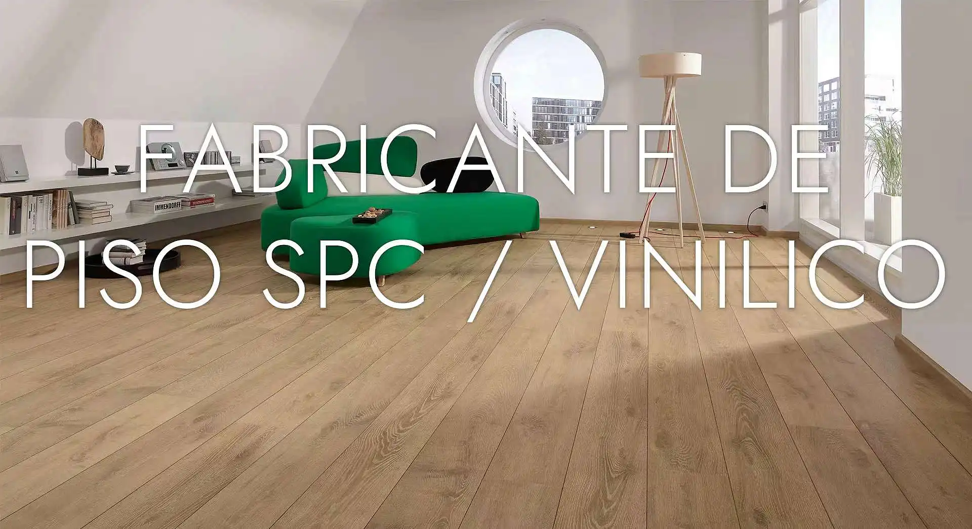  FABRICANTE DE PISO SPC / VINILICO
